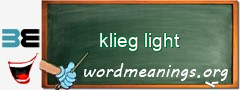 WordMeaning blackboard for klieg light